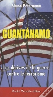 Capa do artigo Guantanamo ; Les Dérives De La Guerre Contre Le Terrorisme
