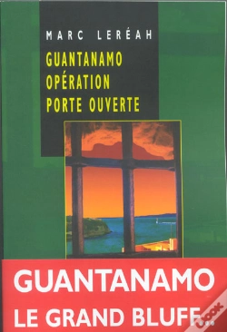 Capa do artigo Guantanamo Opération Porte Ouverte