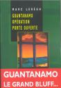 Guantanamo Opération Porte Ouverte - Preview