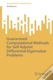 Guaranteed Computational Methods For Self-Adjoint Differential Eigenvalue Problems