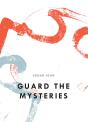 Guard The Mysteries - Preview