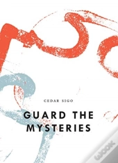 Guard The Mysteries