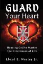 Guard Your Heart: Hearing God To Master - Preview