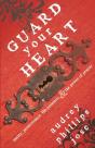 Guard Your Heart: Purity, Perseverance, - Preview