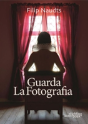 Guarda La Fotografia - Preview