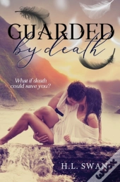 Guarded By Death