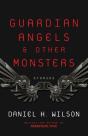 Guardian Angels And Other Monsters - Preview