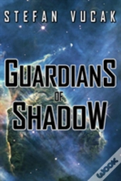 Guardians Of Shadow