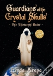 Guardians Of The Crystal Skulls