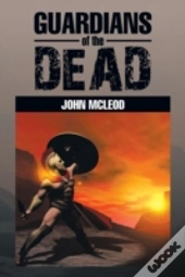 Guardians Of The Dead