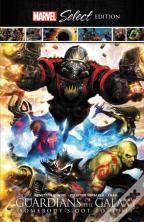 Guardians Of The Galaxy: Somebody'S Got To Do It Marvel Select Edition