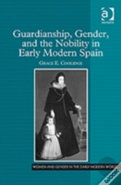 Capa do artigo Guardianship, Gender, And The Nobility In Early Modern Spain