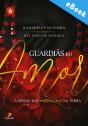 Guardiãs Do Amor - Preview