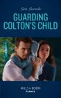 Guarding Colton'S Child - Preview