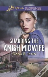 Guarding The Amish Midwife