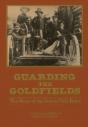 Guarding The Goldfields - Preview