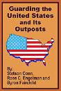 Guarding The United States And Its Outposts - Preview