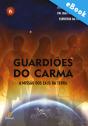 Guardiões Do Carma - Preview