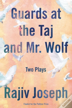 Capa do artigo Guards At The Taj And Mr. Wolf
