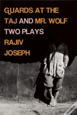 Capa do artigo Guards At The Taj And Mr. Wolf