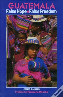 Capa do artigo Guatemala: False Hope, False Freedom