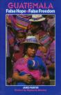 Guatemala: False Hope False Freedom - Preview