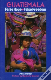 Capa do artigo Guatemala: False Hope False Freedom