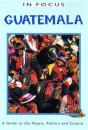 Guatemala In Focus - Preview