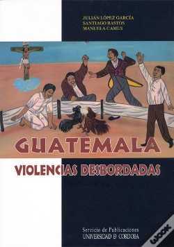 Capa do artigo Guatemala, Violencias Desbordadas