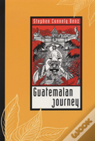 Guatemalan Journey