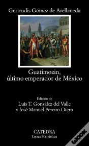 Capa do artigo Guatimozin, Último Emperador De México