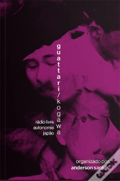 Capa do artigo Guattari/Kogawa