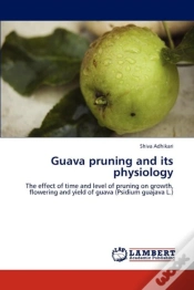 Capa do artigo Guava Pruning And Its Physiology