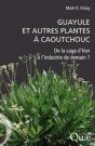 Guayule Et Autres Plantes À Caoutchouc - Preview