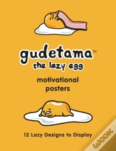 Gudetama Motivational Posters