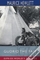 Gudrid The Fair (Esprios Classics)