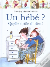 Capa do artigo Gudule T.1 ; Un Bebe Quelle Drole D