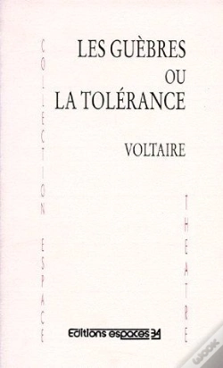 Capa do artigo Guèbres Ou La Tolérance