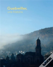 Capa do artigo Guebwiller, Une Histoire