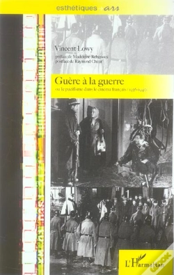 Capa do artigo Guere A La Guerre Ou Le Pacifisme Dans Le Cinema Francais (1936-1940)