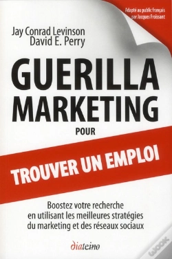 Capa do artigo Guerilla Marketing Pour Trouver Un Emploi. 3.0