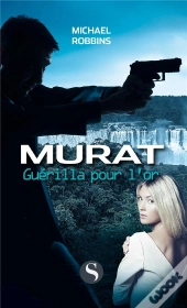 Guerilla Pour L'Or