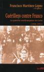 Guerillero Contre Franco - La Guerilla Antifranquiste Du Leon (1936-1951) - Preview