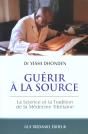 Guerir A La Source ; Sciences Et Tradition De La Medecine Tibetaine - Preview