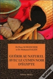 Guerir Avec Le Cumin Noir D'Egypte
