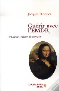 Capa do artigo Guérir Avec L'Emdr ; Traitement, Théorie, Témoignages
