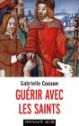 Guérir Avec Les Saints - Preview