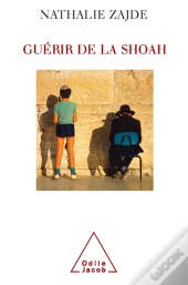 Guérir De La Shoah
