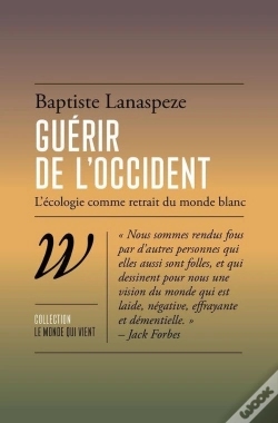 Capa do artigo Guérir De L'Occident : L'Écologie Comme Fin Du Monde Blanc