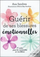 Guérir De Ses Blessures Émotionnelles